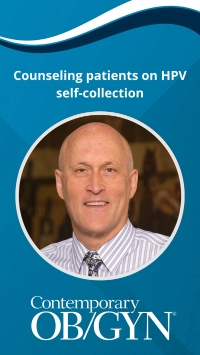 Counseling patients on HPV self-collection with Jeff Andrews, MD