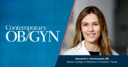 Alexandra L. Hammerquist, MD, Maternal-Fetal Medicine fellow physician, Baylor College of Medicine, Houston, Texas.