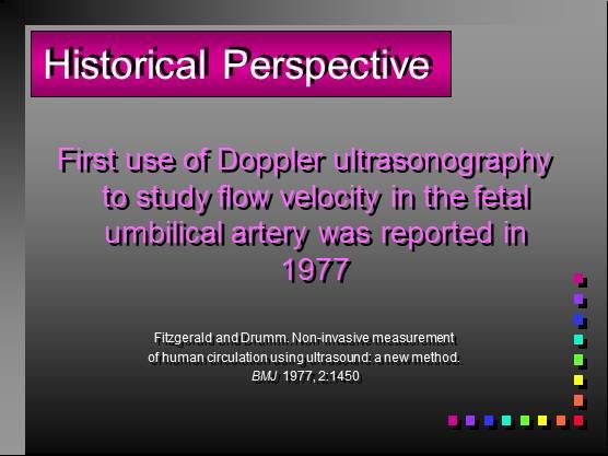 Doppler of the Uterine and Umbilical Arteries: Clinical Significance