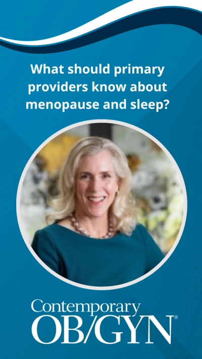 What should primary providers know about menopause and sleep?
