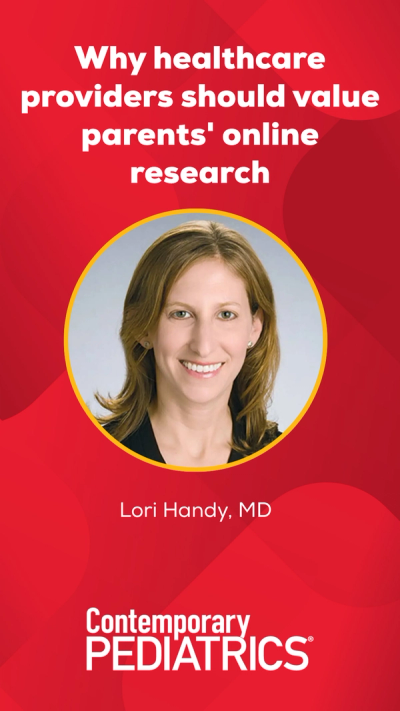 Why healthcare providers should value parents' online research