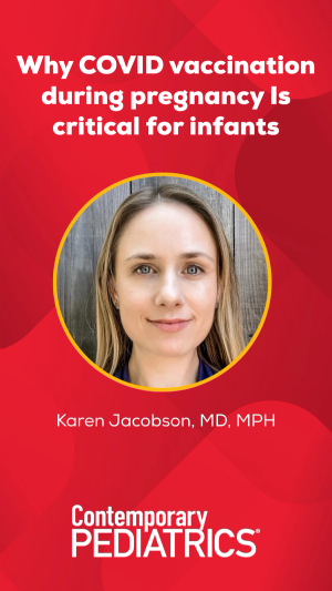 Why COVID vaccination during pregnancy Is critical for infants