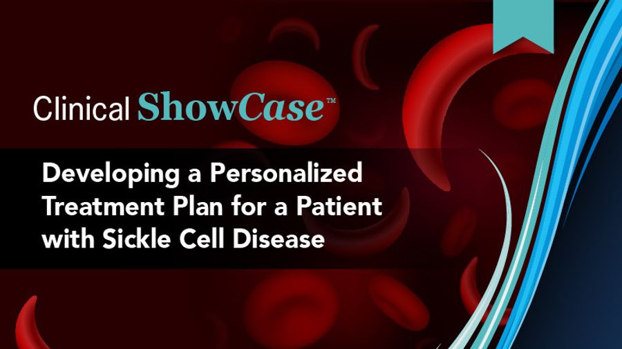 Clinical Showcase Sickle Cell 
