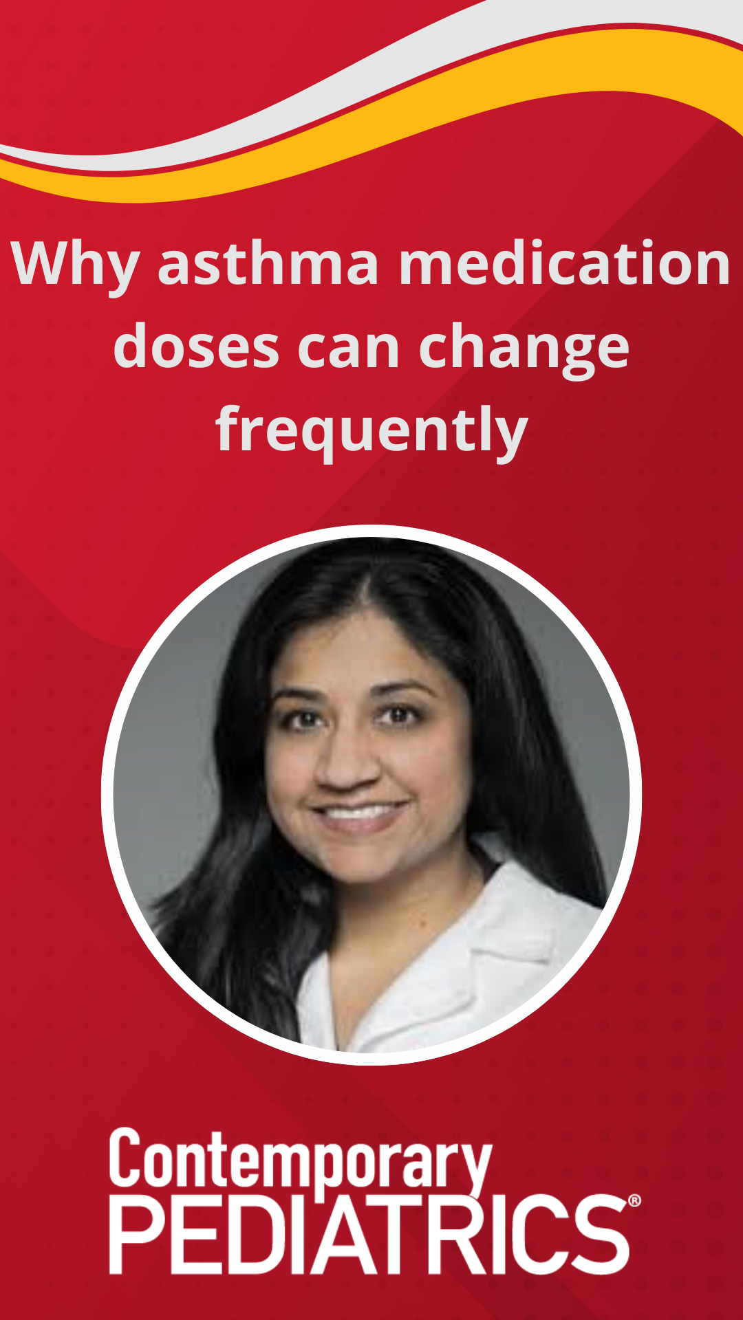 Why asthma medication doses can change frequently