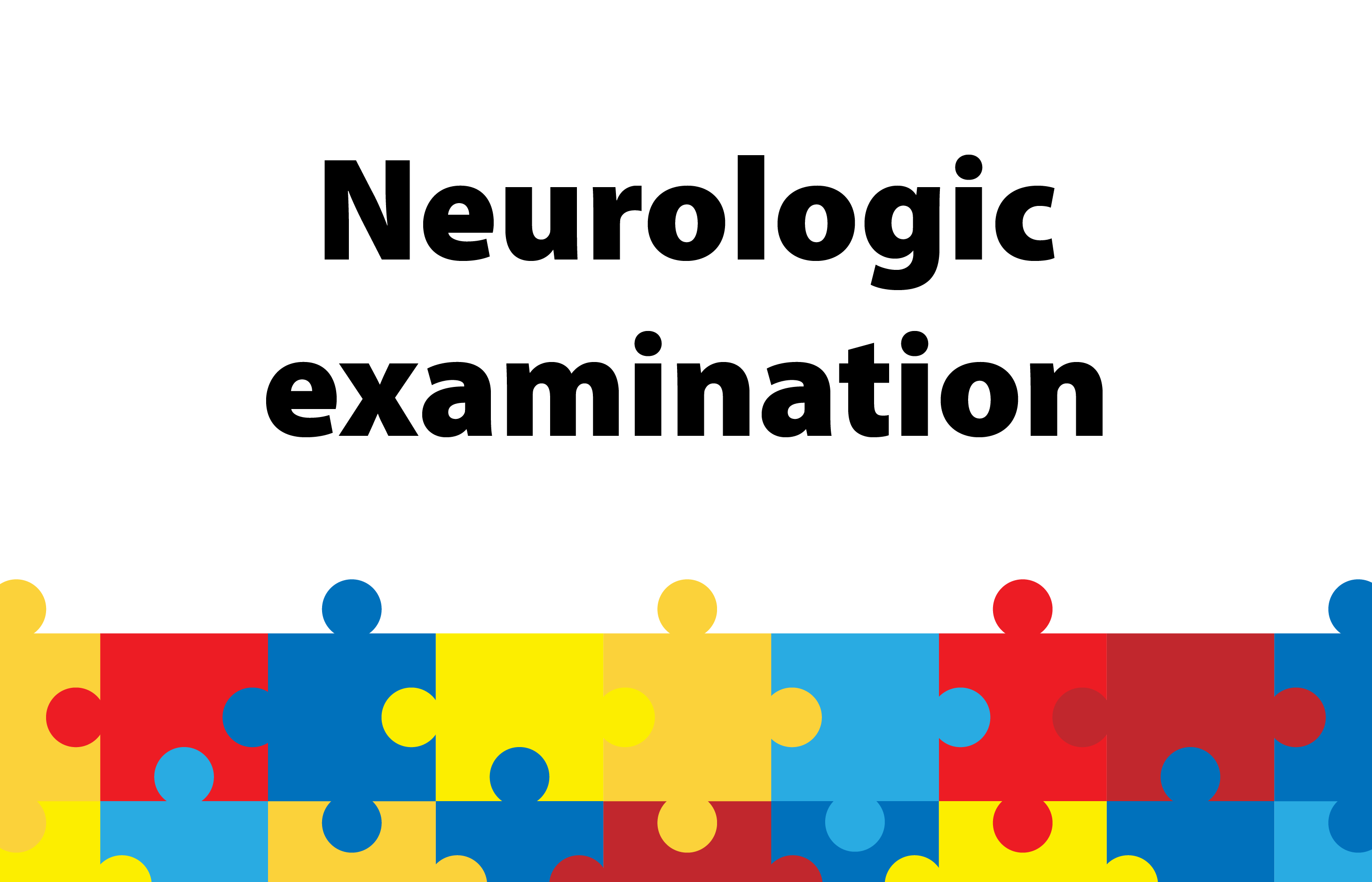 Neurologic examination