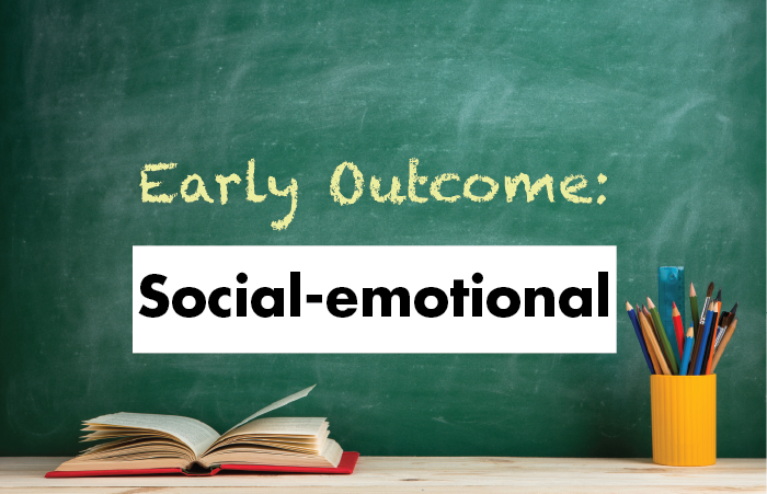Early outcome: Social-emotional