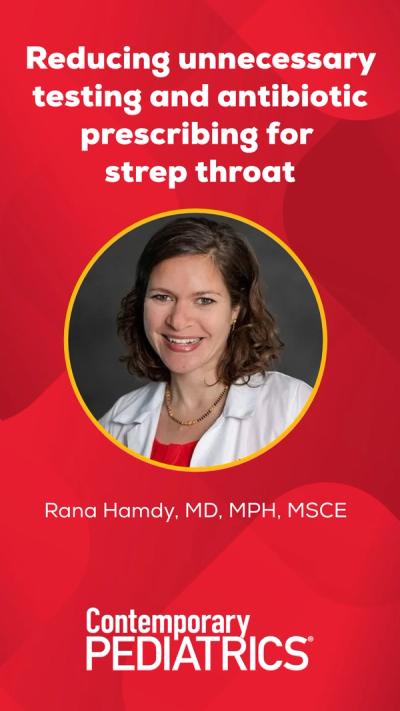 Reducing unnecessary testing and antibiotic prescribing for strep throat