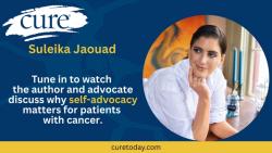 Suleika Jaouad on Why Self-Advocacy Matters for Patients With Cancer
