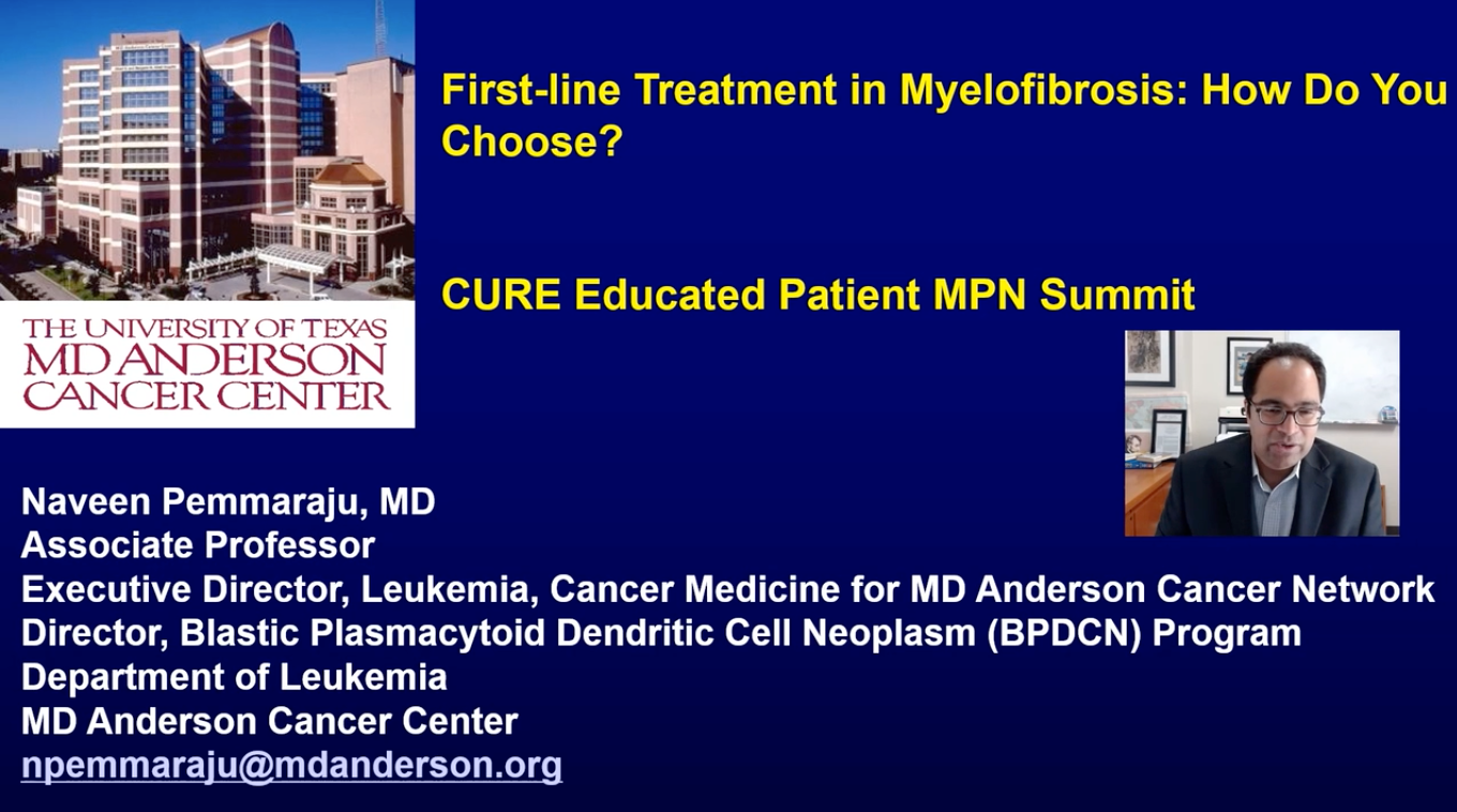 Educated Patient® MPN Summit First-line Treatment in Myelofibrosis ...