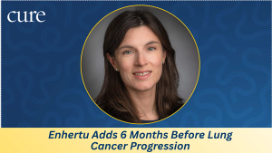 Enhertu Adds 6 Months Before Lung Cancer Progression: What to Know