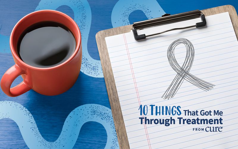 10 Things That Got Me Through Treatment