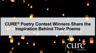The Meaningful Cancer Stories Behind the CURE® Poetry Contest Winners