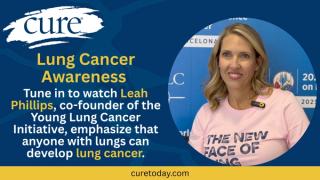 Never-smoker Leah Phillips, co-founder of the Young Lung Cancer Initiative, raises awareness that anyone with lungs can develop lung cancer. 