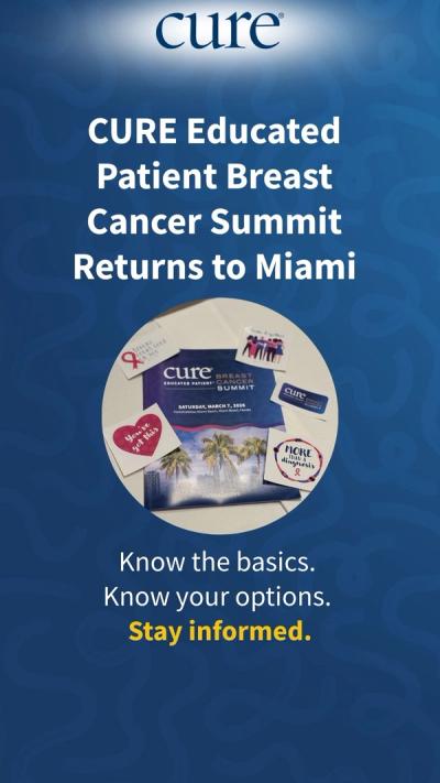CURE Educated Patient Breast Cancer Summit