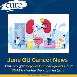 June Genitourinary Cancer Highlights: Top 5 Updates Patients Should Know 