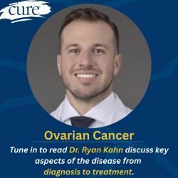 An Expert Discusses Ovarian Cancer Basics, From Staging to Treatment