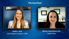 EP. 1 Ways for Patients and Their Loved Ones to Plan Ahead After a Cancer Diagnosis