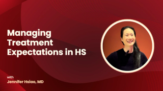 Managing Treatment Expectations in Hidradenitis Suppurativa: What to Tell Patients Before Starting Therapy