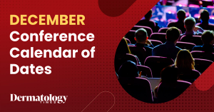 Dermatology Conferences and Meetings Calendar: December 2025