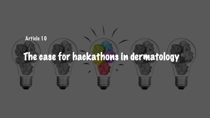 The case for hackathons in dermatology