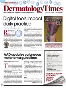 Dermatology Times, January 2019 (Vol. 40, No. 1)