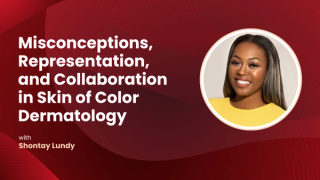 Misconceptions, Representation, and Collaboration in Skin of Color Dermatology
