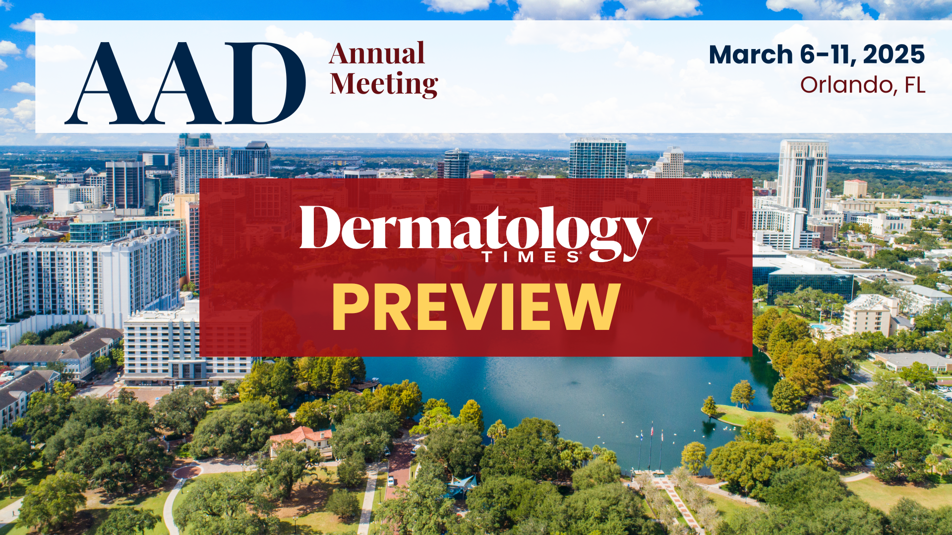 Previewing the 2025 AAD Annual Meeting: What to Expect and Tips from the Experts