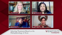 EP. 7 Selecting Treatment Based on Pathophysiology of Acne