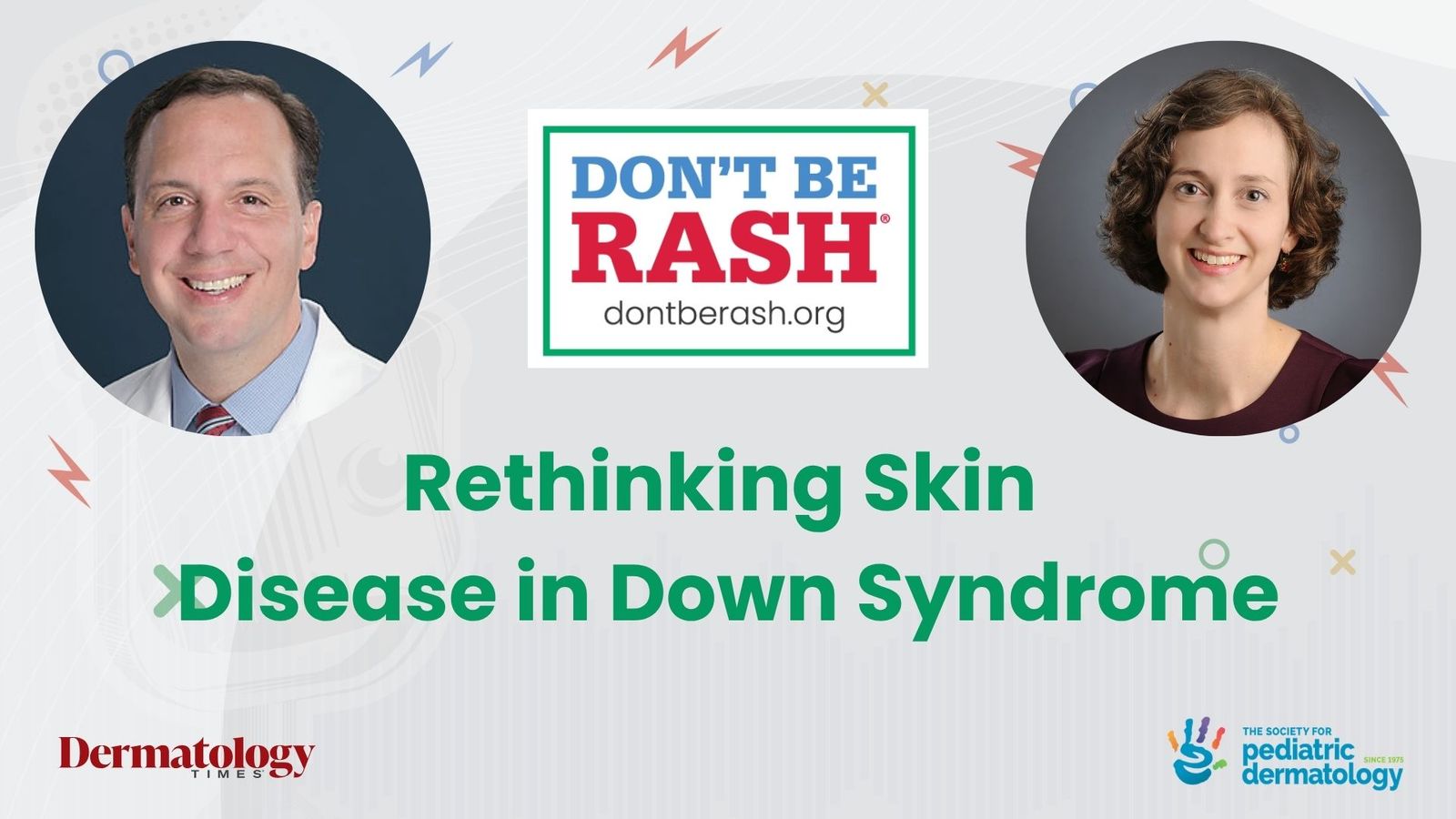 Don't Be Rash: Rethinking Skin Disease in Down Syndrome
