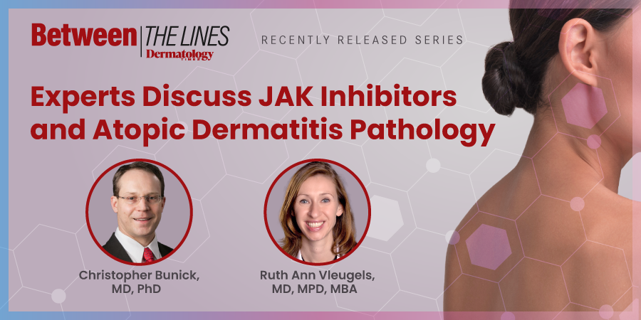 Experts Discuss JAK Inhibitors and Atopic Dermatitis Pathology