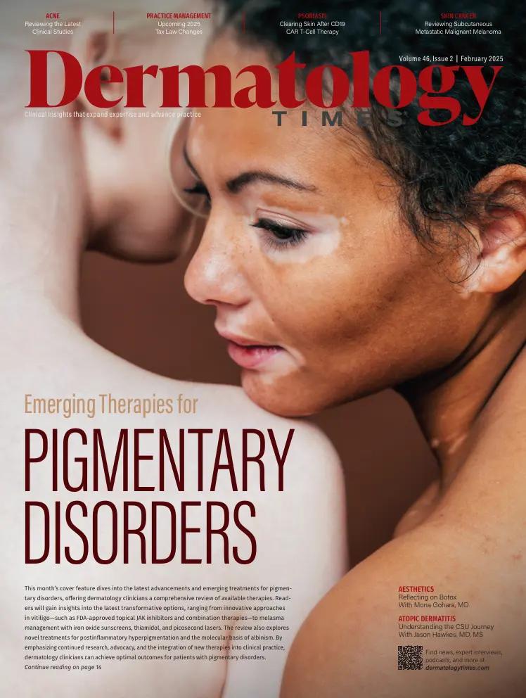 Dermatology Times February 2025 Print Recap