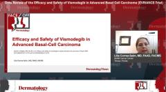 EP. 1 Data Review of the Efficacy and Safety of Vismodegib in Advanced Basal Cell Carcinoma (EVRIANCE Trial)