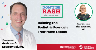 Don't Be Rash: Building the Pediatric Psoriasis Treatment Ladder