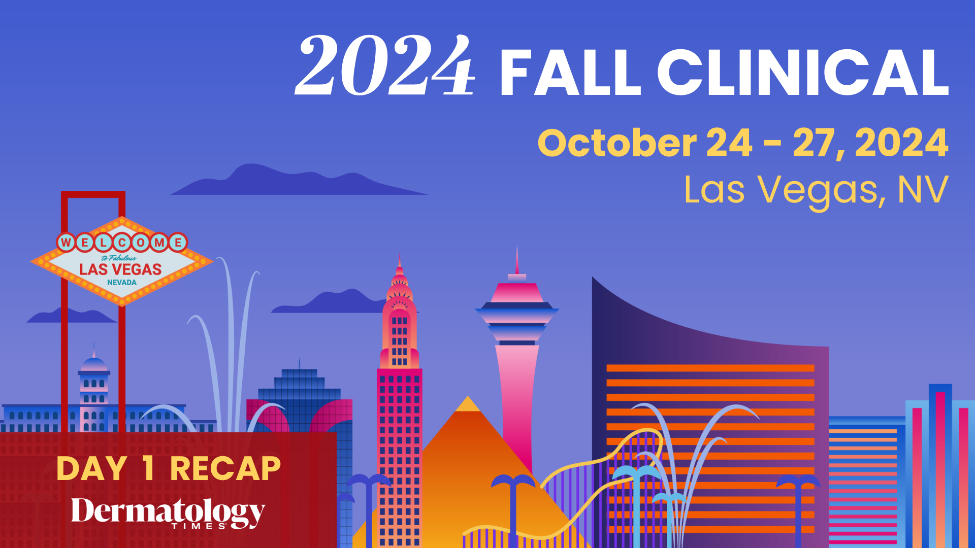 Day 1 Recap: Fall Clinical 2024