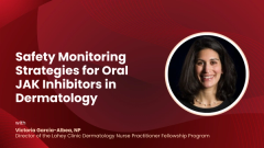 Safety Monitoring Strategies for Oral JAK Inhibitors in Dermatology