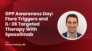 GPP Awareness Day: Flare Triggers and IL-36 Targeted Therapy With Spesolimab