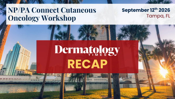 From Prevention to Advanced Treatment: Cutaneous Oncology Workshop Highlights the Expanding Role of APPs in Skin Cancer Care