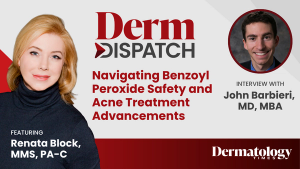 Derm Dispatch: Navigating Benzoyl Peroxide Safety and Acne Treatment Advancements