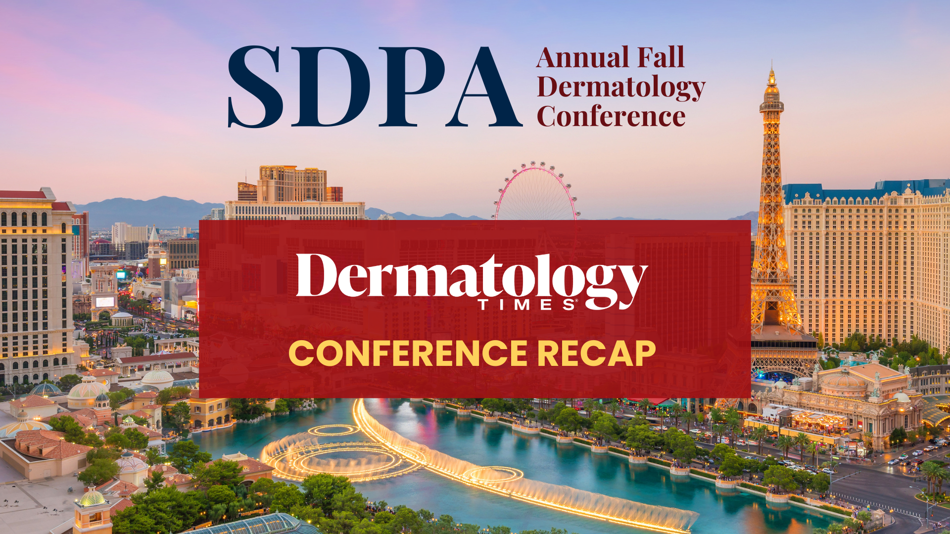 Conference Recap: 2024 Society of Dermatology Physician Associates Fall Dermatology Conference