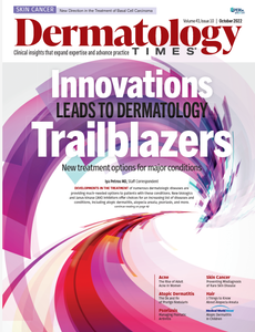 Dermatology Times, October 2022 (Vol. 43. No. 10)