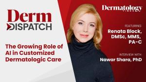 Derm Dispatch: The Growing Role of AI in Customized Dermatologic Care