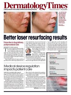 Dermatology Times, March 2019 (Vol. 40, No. 3)
