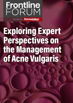EP. 8 Frontline Forum Part 1: Exploring Expert Perspectives on the Management of Acne Vulgaris