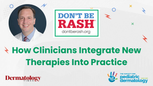 Don’t Be Rash: Introducing Andrew C. Krakowski, MD, and the Pediatric Dermatology Journey