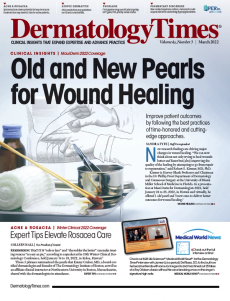Dermatology Times, March 2022 (Vol. 43. No. 3)