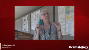 Sybert Stresses Smart Genetic Testing in Dermatology