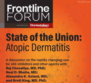 Frontline Forum Part 1: A Discussion of the Current Treatment Landscape for Atopic Dermatitis