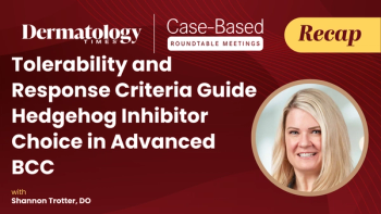 Tolerability and Response Criteria Guide Hedgehog Inhibitor Choice in Advanced BCC