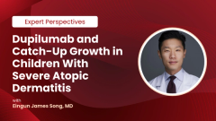 EP. 1 Dupilumab and Catch-Up Growth in Children With Severe Atopic Dermatitis