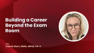 Building a Career Beyond the Exam Room: A PA's Approach to Speaking and Research